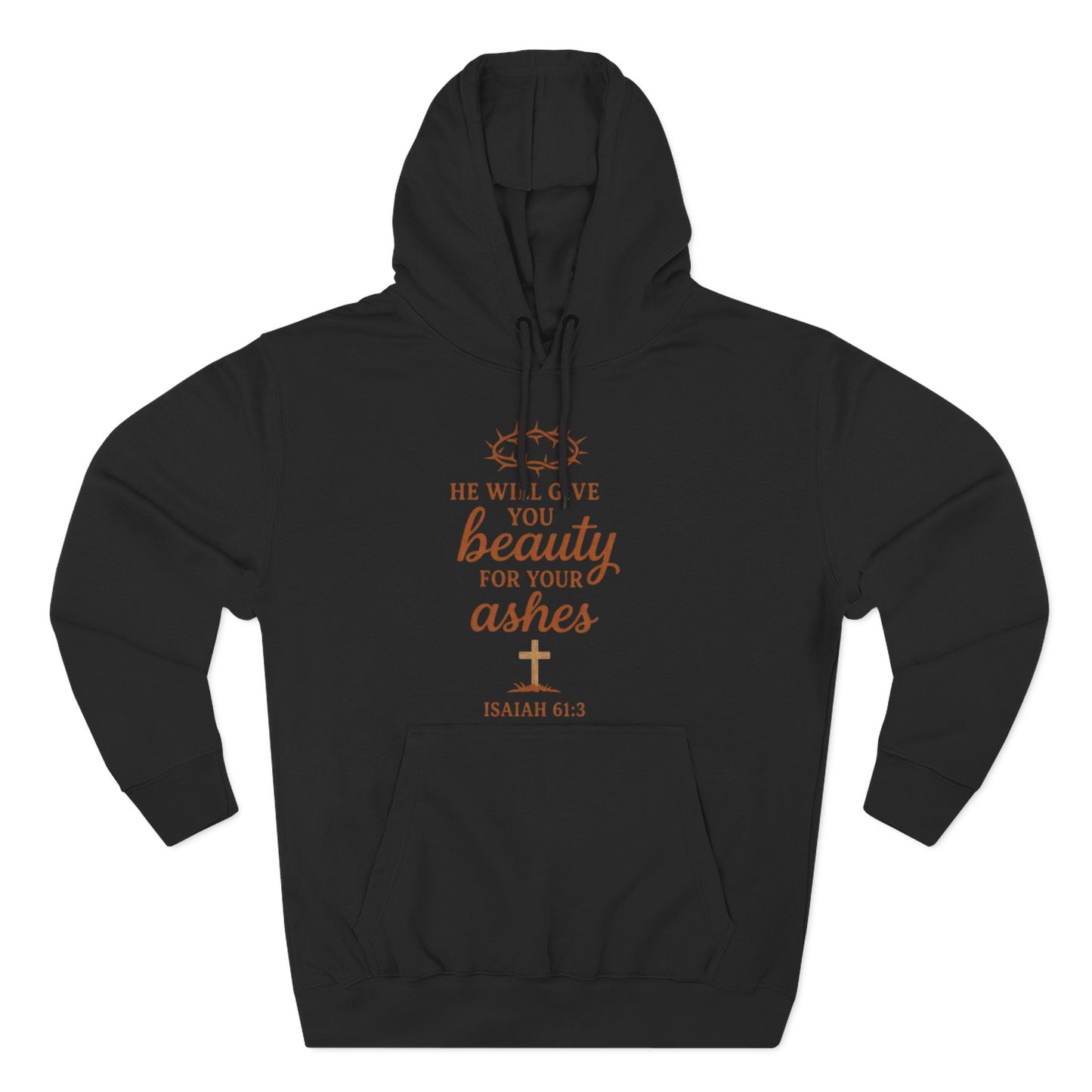 Isaiah 61:3 'Beauty for Ashes' Christian Hoodie