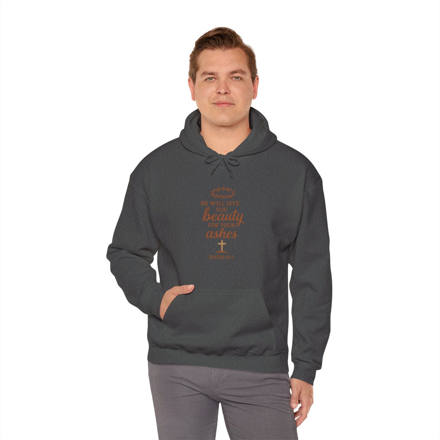 Hoodie — “He Will Give You Beauty for Your Ashes” Faith Verse Christian Hoodie